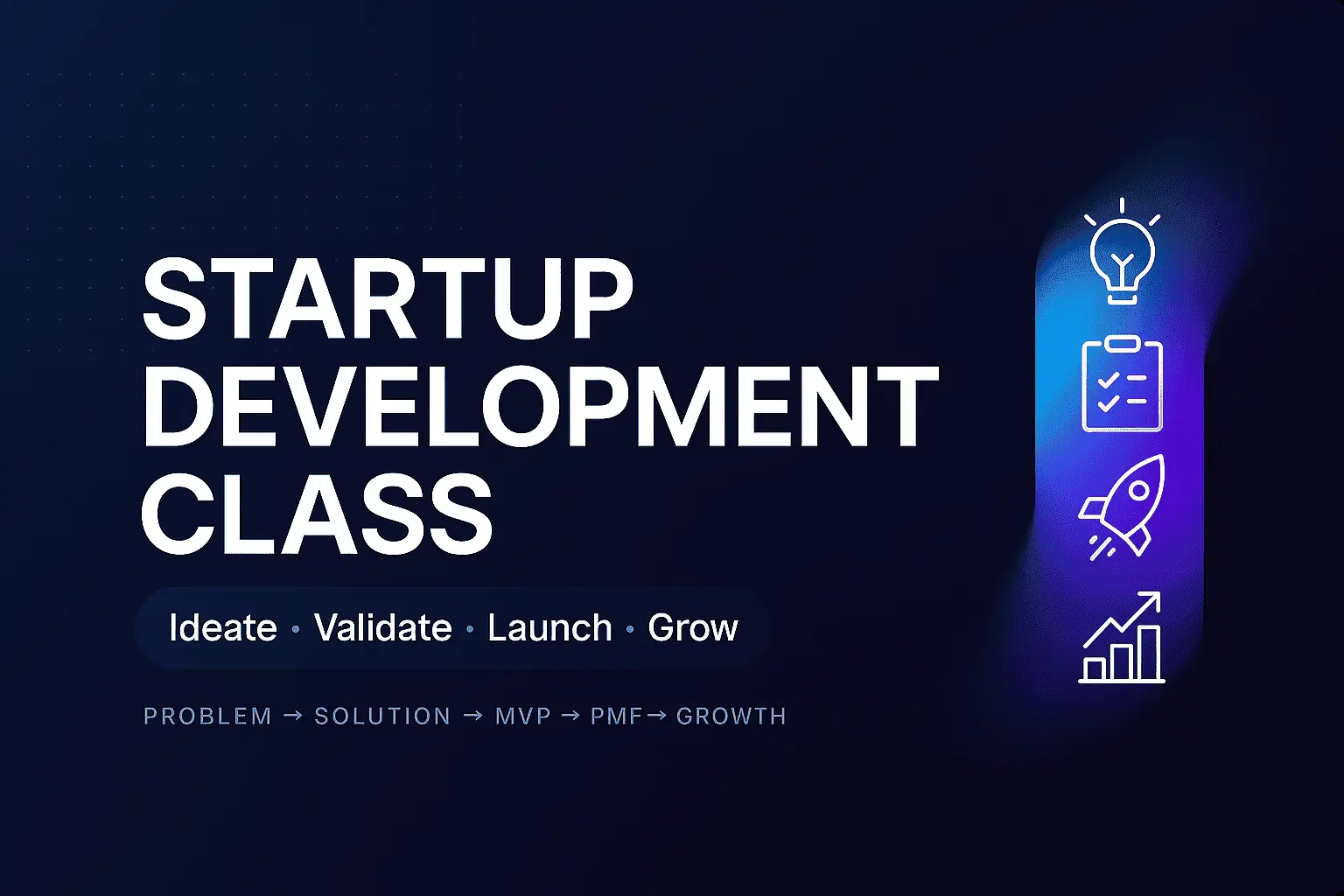 Startup Development Class
