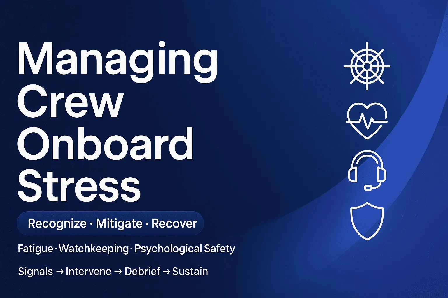 Managing Crew Onboard Stress