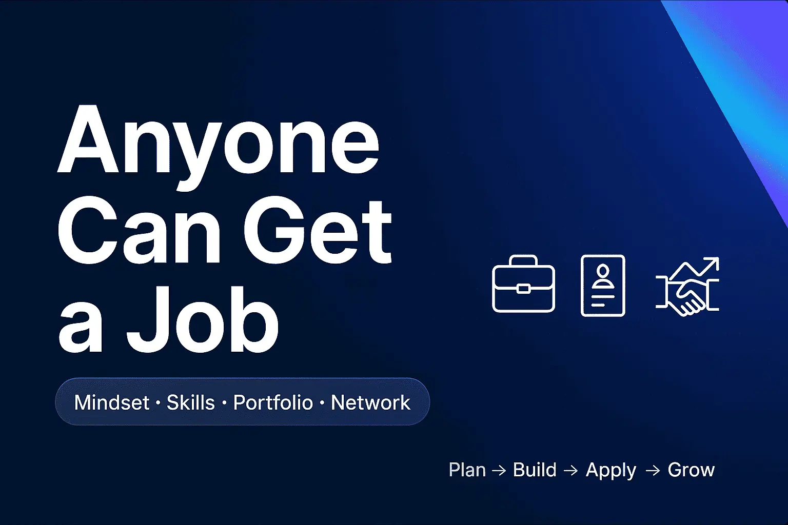 Anyone Can Get a Job